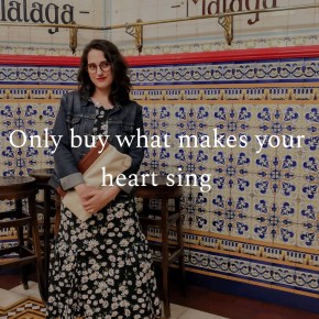 Only buy what makes your heart&nbsp;sing