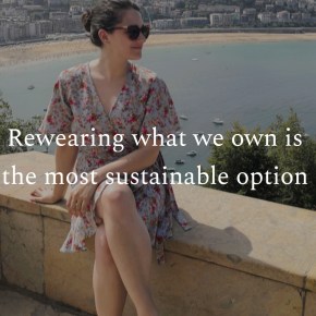 Rewearing what we own is the most sustainable&nbsp;option